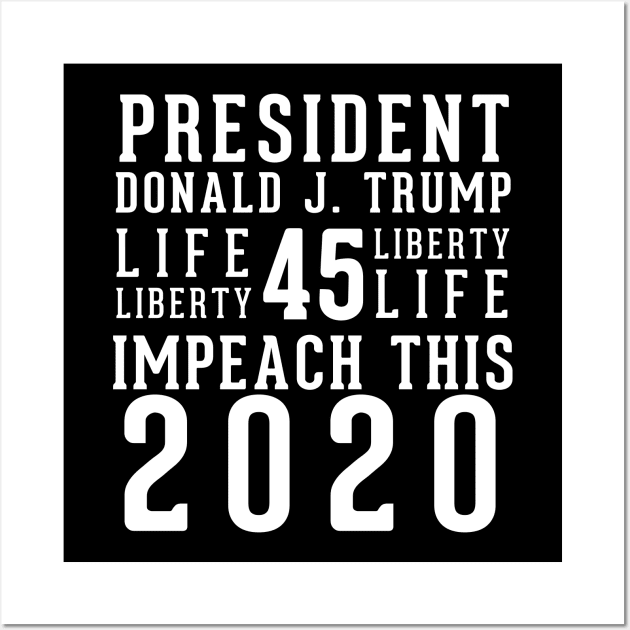 President Donald Trump Impeach This Wall Art by LifeAndLoveTees